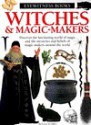 Witches & Magic-Makers (Eyewitness Books (Trade)) - Douglas Arthur Hill, Eyewitness Books Staff