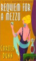 Requiem for a Mezzo - Carola Dunn