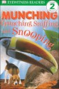 Munching, Crunching, Sniffing And Snooping - Brian Moses