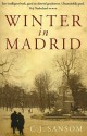 Winter in Madrid - C.J. Sansom, Ineke van Bronswijk