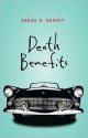 Death Benefits - Sarah N. Harvey