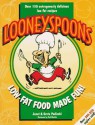 Looneyspoons: Low-Fat Food Made Fun! - Janet Podleski, Greta Podleski