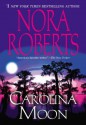 Carolina Moon - Nora Roberts