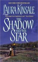 The Shadow and the Star - Laura Kinsale