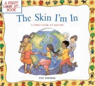 The Skin I'm In (First Look at Books) - Pat Thomas, Lesley Harker