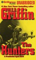 The Hunters (Presidential Agent, #3) - W.E.B. Griffin