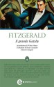 Il grande Gatsby - F. Scott Fitzgerald, Bruno Armando, Walter Mauro