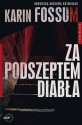 Za podszeptem diabla - Karin Fossum