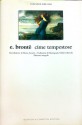 Cime tempestose - Mariagrazia Oddera Bianchi, Emily Brontë, Mario Lunetta