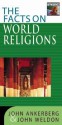 The Facts on World Religions - John Ankerberg, John Weldon