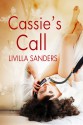 Cassie's Call - Livilla Sanders