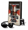 The Templar Cross [With Earbuds] - Paul Christopher, Paul Boehmer