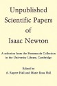 Unpublished Scientific Papers of Isaac Newton: A selection from the Portsmouth Collection in the University Library, Cambridge - Isaac Newton, A. Rupert Hall