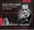 Petits poèmes en prose: Le Spleen de Paris - Charles Baudelaire, Michel Piccoli