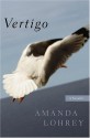 Vertigo: A Novella - Amanda Lohrey, Lorraine Biggs