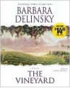 The Vineyard - Barbara Delinsky, Lauren Mufson