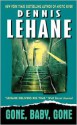 Gone, Baby, Gone (Kenzie & Gennaro #4) - Dennis Lehane