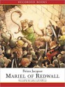 Mariel of Redwall: Redwall Series, Book 4 (MP3 Book) - Brian Jacques, Ltd ?1991 Redwall Abbey Company