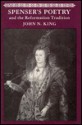 Spenser's Poetry and the Reformation Tradition - John N. King