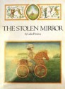 The Stolen Mirror - Lidia Postma