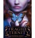 Fragile Eternity - Melissa Marr