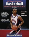 Coaching Basketball Successfully 2nd Edition (Coaching Successfully Series) - Morgan Wootten