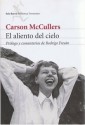 El Aliento del Cielo - Carson McCullers