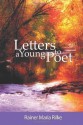 Letters to a Young Poet - Rainer Maria Rilke