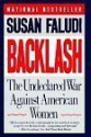 Backlash: The Undeclared War Against Women - Susan Faludi