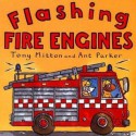 Flashing Fire Engines (Turtleback School & Library Binding Edition) (Amazing Machines) - Tony Mitton