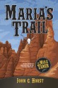 Maria's Trail (Mule Tamer, 0.5) - John Horst