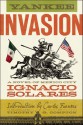 Yankee Invasion: A Novel of Mexico City - Ignacio Solares, Timothy G. Compton, Carlos Fuentes