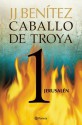 Caballo de Troya 1: Jerusalén - J.J. Benítez