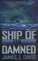 Ship of the Damned - James F. David