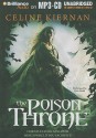 The Poison Throne - Celine Kiernan, Kate Rudd