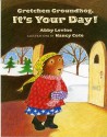 Gretchen Groundhog, It's Your Day! - Abby Levine