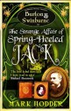 The Strange Affair of Spring Heeled Jack - Mark Hodder