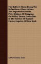 The Butler's Story; Being the Reflections, Observations and Experiences of Mr. Peter Ridges, of Wapping-On-Velley, Devon, Sometime in the Service of Samuel Carter, Esquire, of New York - Arthur Cheney Train