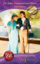 The Rake's Unconventional Mistress (Mills & Boon Historical) - Juliet Landon