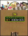 Marketing by Design - D.K. Holland