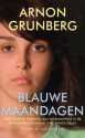 Blauwe maandagen - Arnon Grunberg