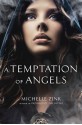 A Temptation Of Angels - Michelle Zink