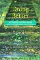 Doing Better: Improving Clinical Skills and Professional Competence - Jeffrey A. Kottler, W. Paul Jones