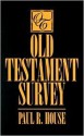 Old Testament Survey - Paul R. House