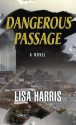 Dangerous Passage (Southern Crimes #1) - Lisa Harris