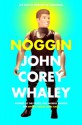 Noggin - John Corey Whaley