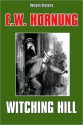 Witching Hill - E.W. Hornung