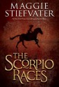 The Scorpio Races - Maggie Stiefvater