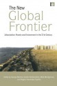 The New Global Frontier: Urbanization, Poverty and Environment in the 21st Century - George Martine, Gordon McGranahan, Mark Montgomery