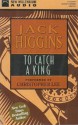 To Catch a King (Audio) - Jack Higgins, Christopher Lee